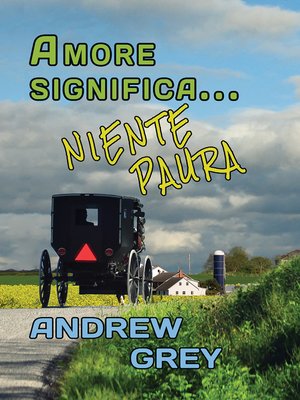 cover image of Amore significa... niente paura